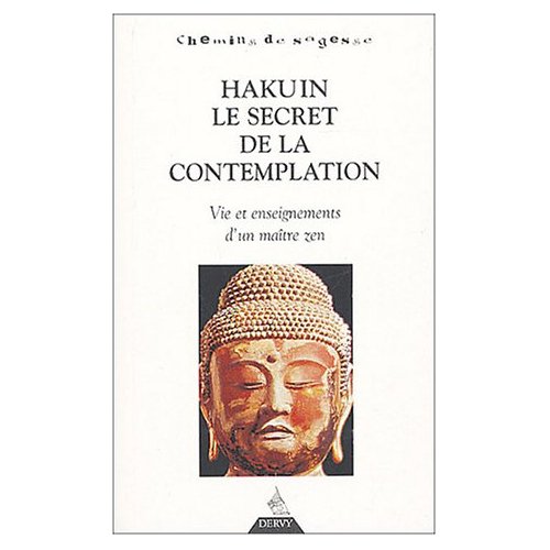 HAKUIN, LE SECRET DE LA CONTEMPLATION