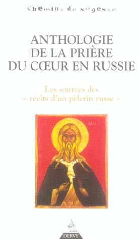 ANTHOLOGIE DE LA PRIERE DU COEUR EN RUSSIE