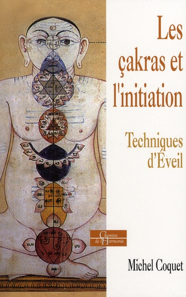 LES CAKRAS ET L'INITIATION - TECHNIQUES D'EVEIL