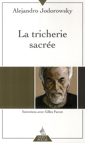 LA TRICHERIE SACREE