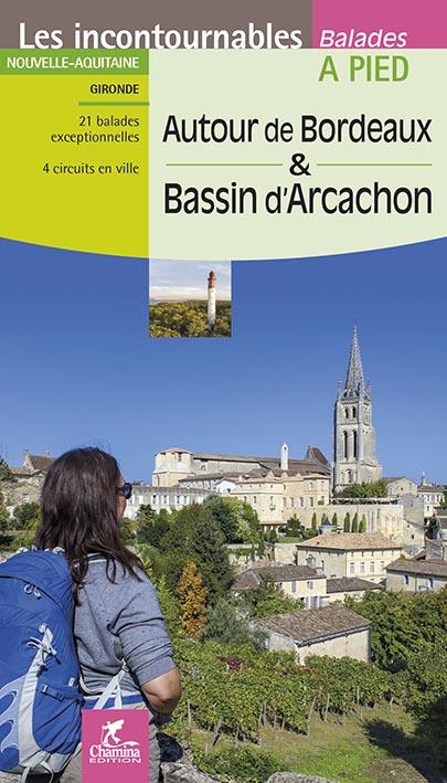 AUTOUR DE BORDEAUX & BASSIN D'ARCACHON