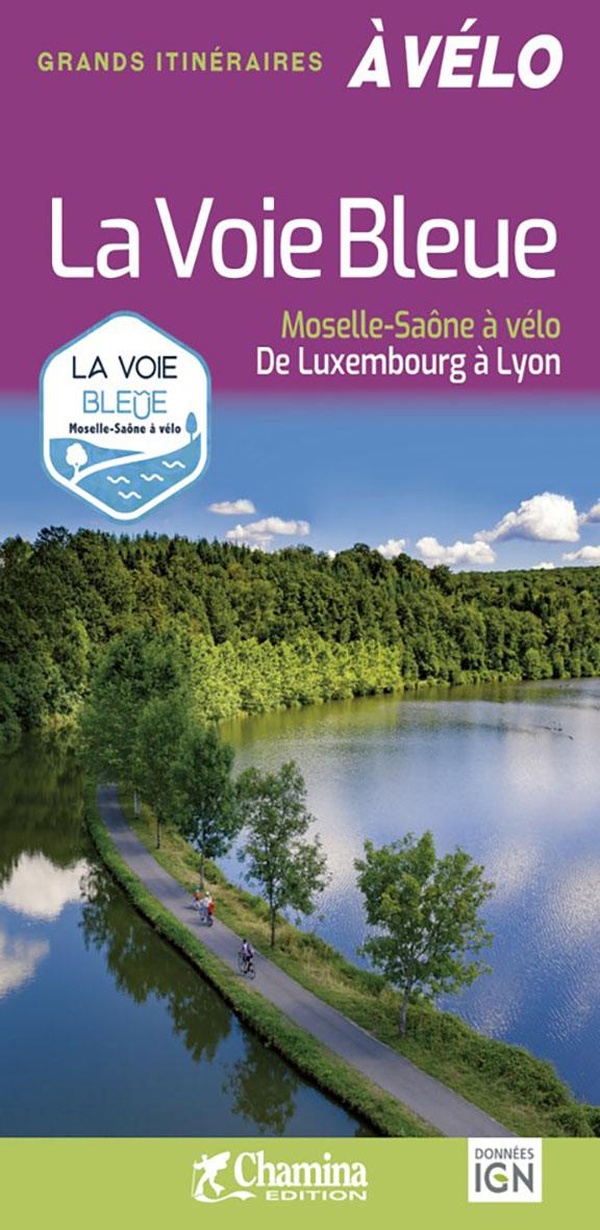 LA VOIE BLEUE MOSELLE SAONE A VELO DE LUXEMBOURG A LYON