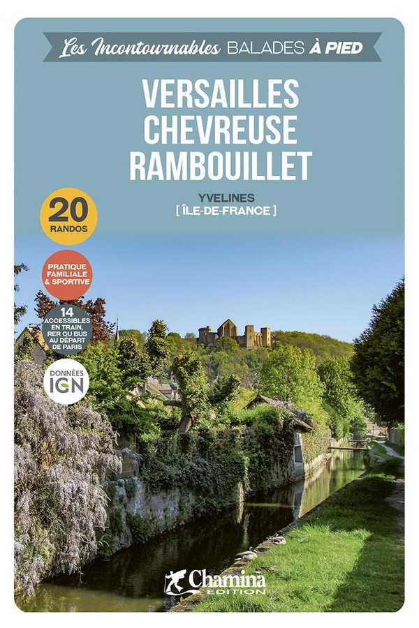 VERSAILLES CHEVREUSE RAMBOUILLET