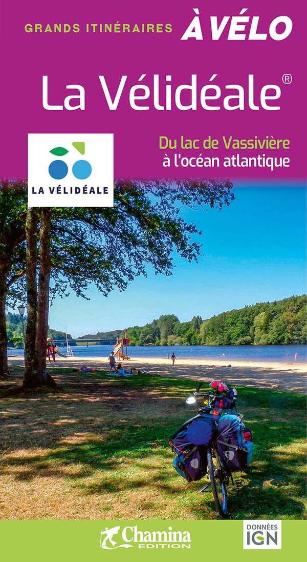 LA VELIDEALE - DU LAC DE VASSIVIERE A L OCEAN ATLANTIQUE