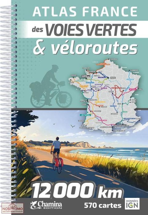 ATLAS FRANCE DES VOIES VERTES ET VELOROUTES
