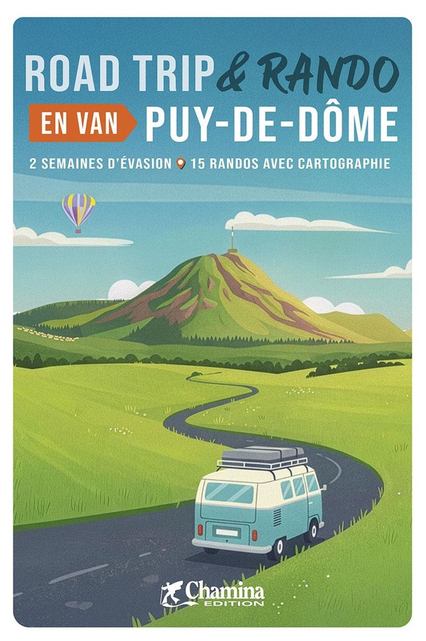 PUY-DE-DOME ROAD TRIP ET RANDO EN VAN