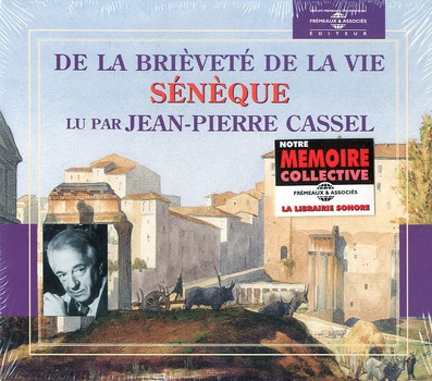 DE LA BRIEVETE DE LA VIE LU PAR JEAN PIERRE CASSEL