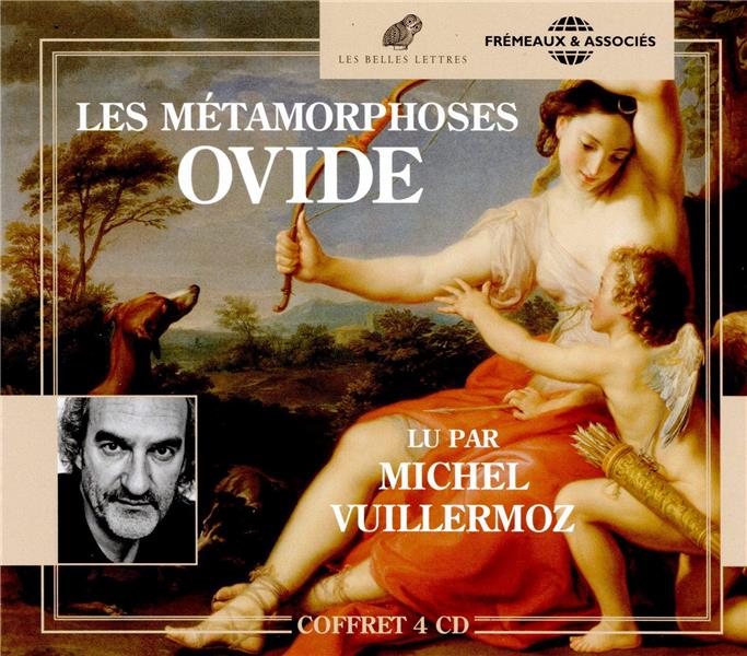 LES METAMORPHOSES - LU PAR MICHEL VUILLERMOZ (TRADUCTION GEORGES LAFAYE  LES BELLES LETTRES)