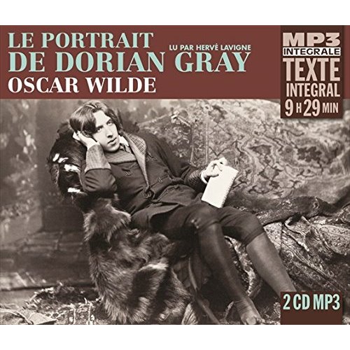 LE PORTRAIT DE DORIAN GRAY, LU PAR HERVE LAVIGNE (INTEGRALE MP3)