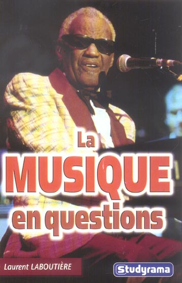 LA MUSIQUE EN QUESTION