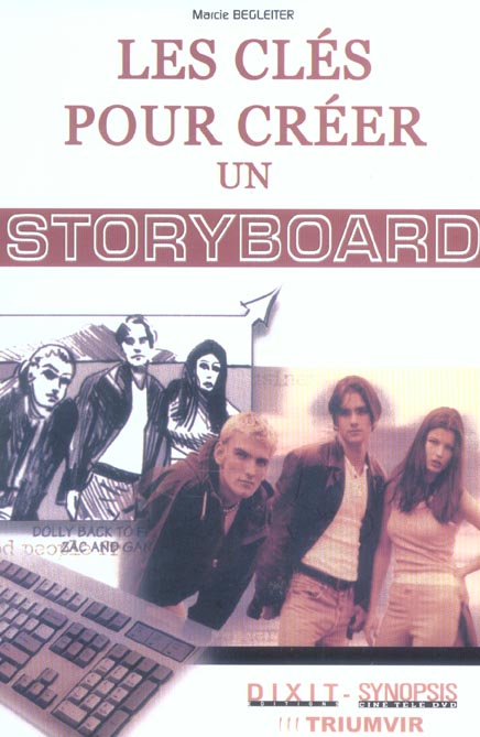 LES CLES POUR CREER UN STORYBORD