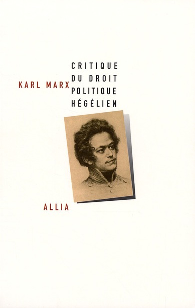 CRITIQUE DU DROIT POLITIQUE HEGELIEN