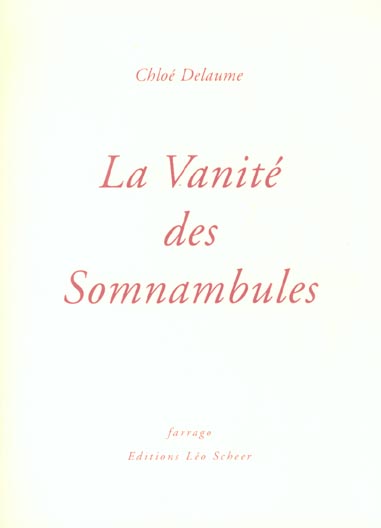 VANITE DES SOMNAMBULES (LA)