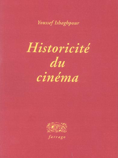HISTORICITE DU CINEMA