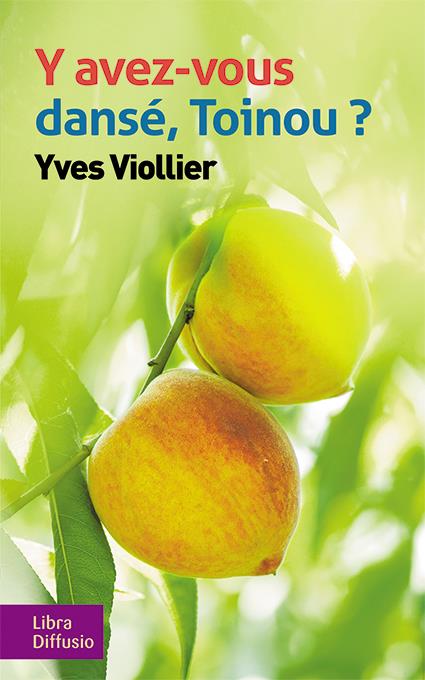 Y AVEZ-VOUS DANSE, TOINOU ?