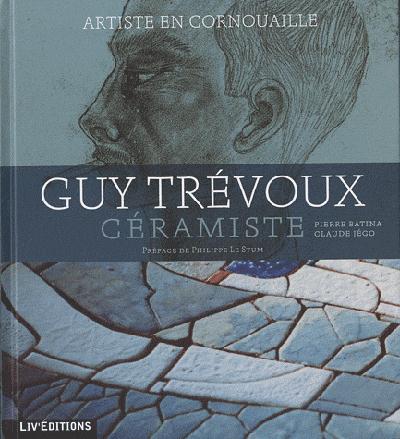 GUY TREVOUX, CERAMISTE