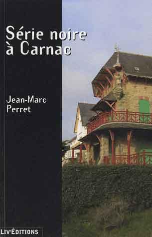 SERIE NOIRE A CARNAC