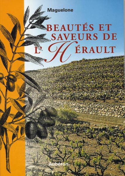BEAUTES ET SAVEURS DE L'HERAULT