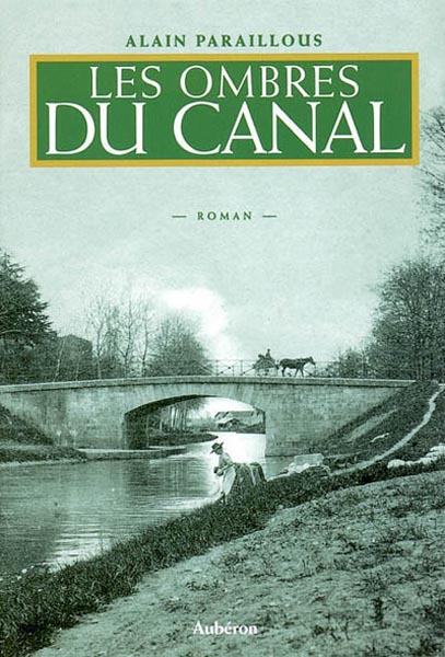 OMBRES DU CANAL (LES)