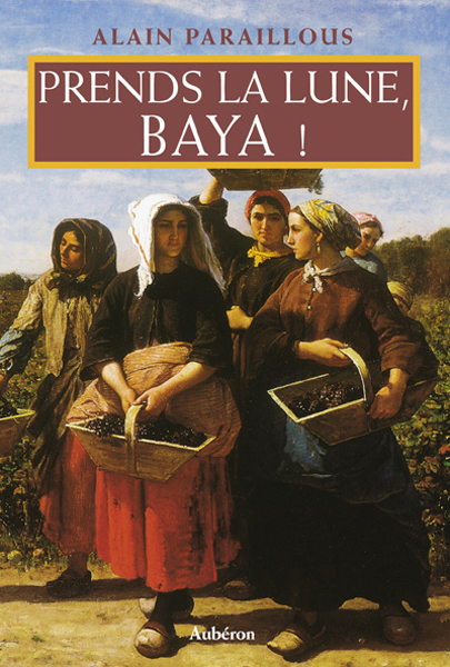 PRENDS LA LUNE, BAYA !