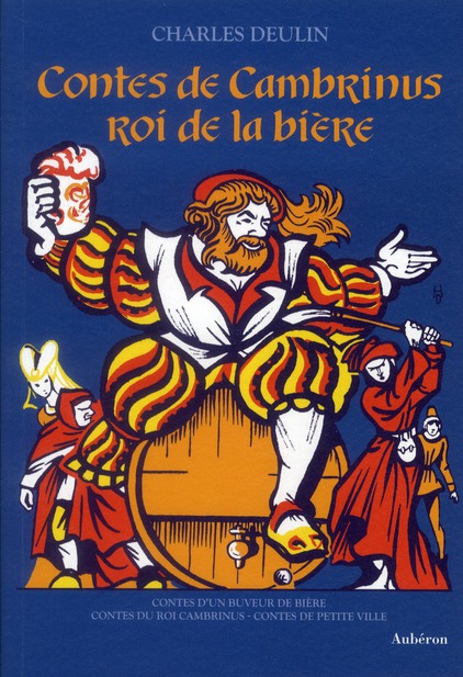 CONTES DE CAMBRINUS, ROI DE LA BIERE