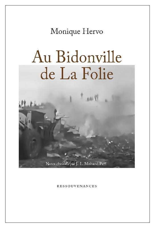 AU BIDONVILLE DE LA FOLIE - NOTES CHOISIES