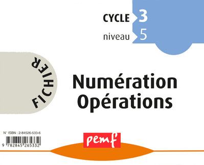 FICHIER NUMERATION OPERATIONS CM2 NIVEAU 1 FICHIER 9