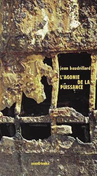 L'AGONIE DE LA PUISSANCE