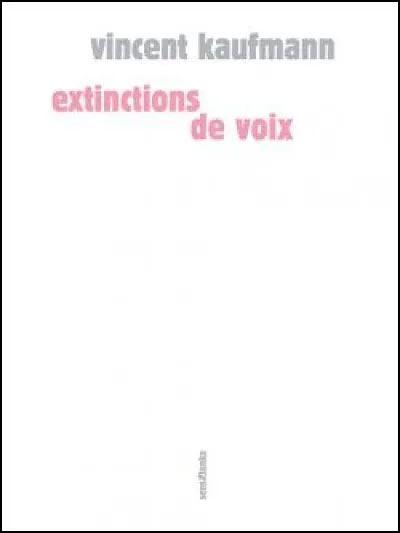 EXTINCTIONS DE VOIX