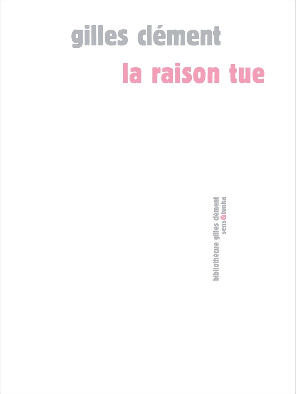 LA RAISON TUE