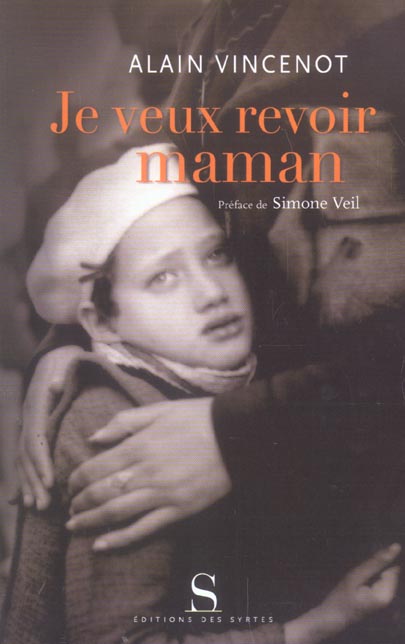 JE VEUX REVOIR MAMAN