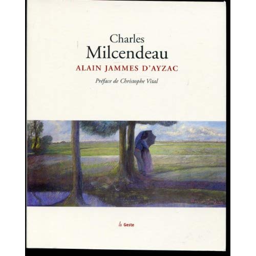 CHARLES MILCENDEAU