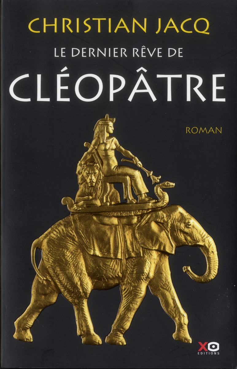LE DERNIER REVE DE CLEOPATRE