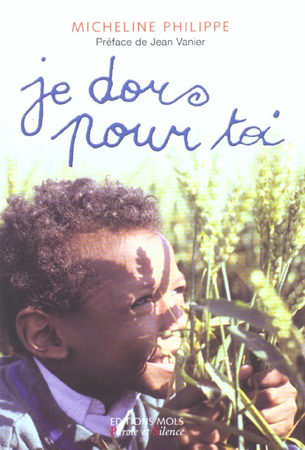 JE DORS POUR TOI - PREFACE JEAN VANIER