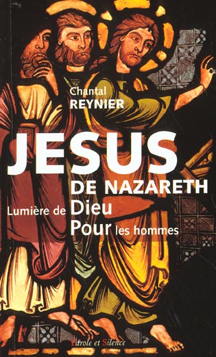JESUS DE NAZARETH LUMIERE DE DIEU POUR LES HOMMES
