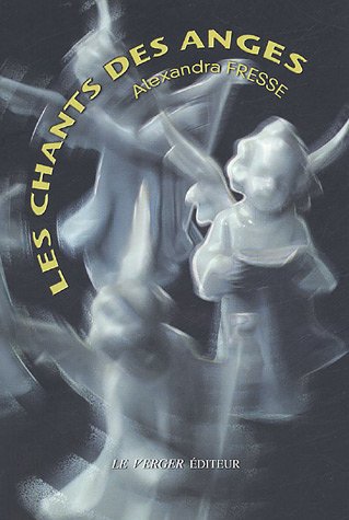 LE CHANT DES ANGES