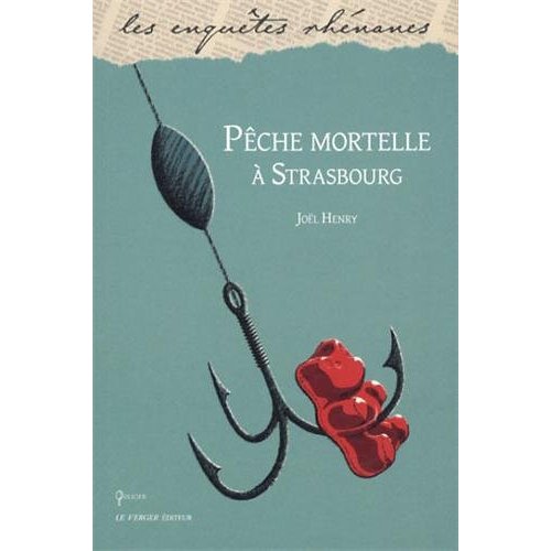 PECHE MORTELLE A STRASBOURG