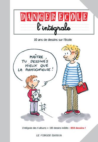 DANGER ECOLE, L'INTEGRALE