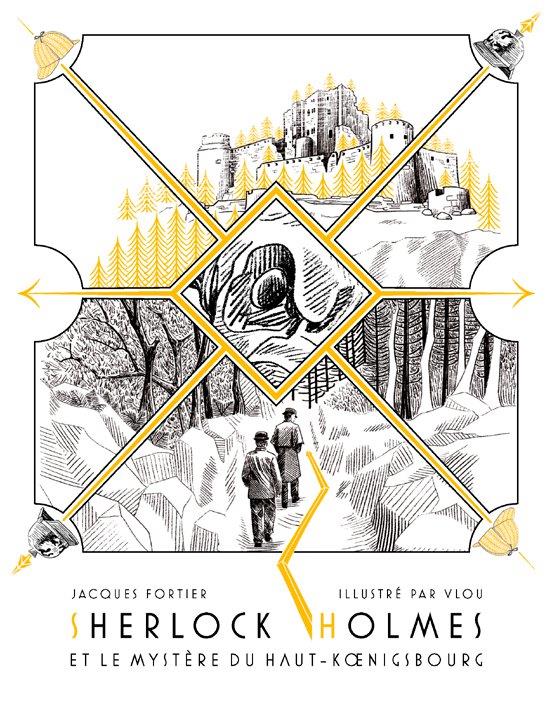 SHERLOCK HOLMES ET LE MYSTERE DU HAUT-KOENIGSBOURG - EDITION ANNIVERSAIRE
