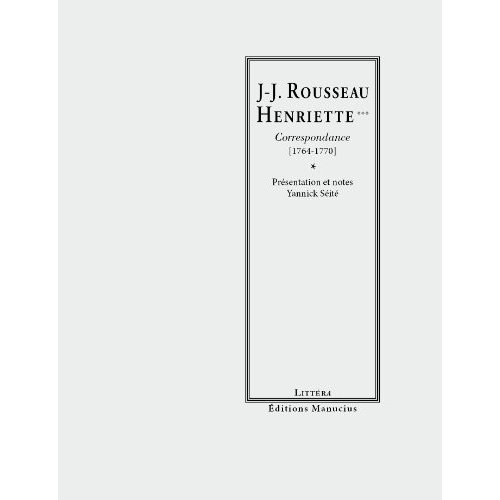 ROUSSEAU ET HENRIETTE *** - CORRESPONDANCE