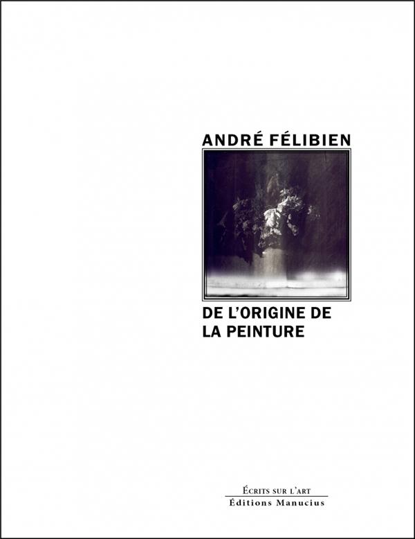 DE L'ORIGINE DE LA PEINTURE