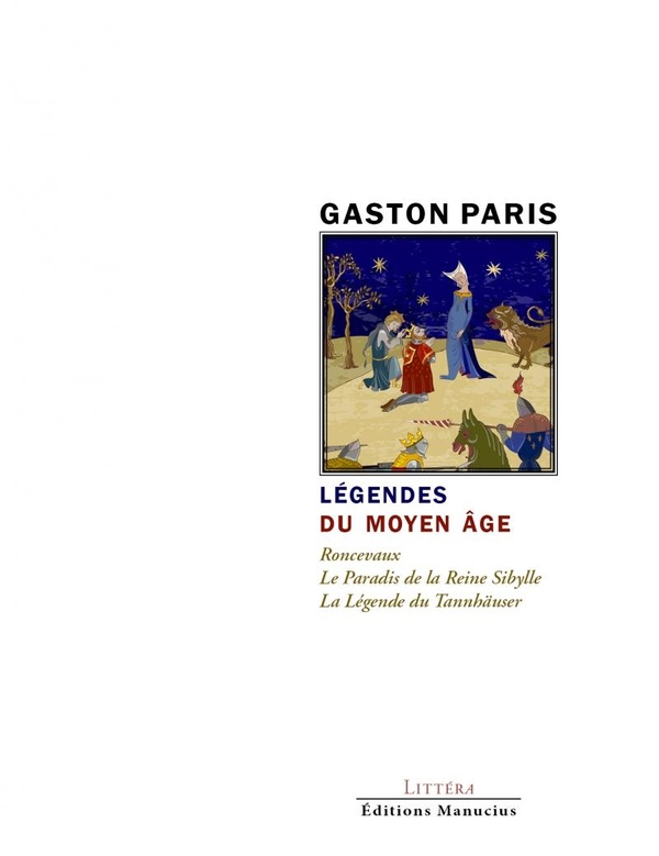 LEGENDES DU MOYEN AGE
