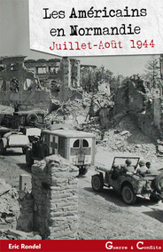 LES AMERICAINS EN NORMANDIE T 2 : JUILLET-AOUT 1944 (VERSION POCHE)