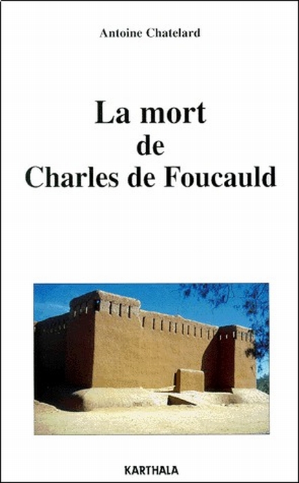 MORT DE CHARLES DE FOUCAULD