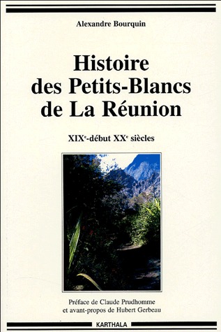 HISTOIRE DES PETITS-BLANCS DE LA REUNION