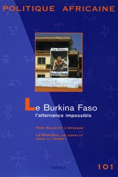 POLITIQUE AFRICAINE N-101. LE BURKINA FASO : L'ALTERNANCE IMPOSSIBLE