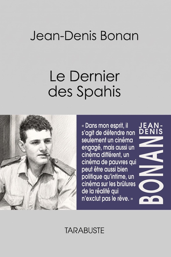 LE DERNIER DES SPAHIS - JEAN-DENIS BONAN