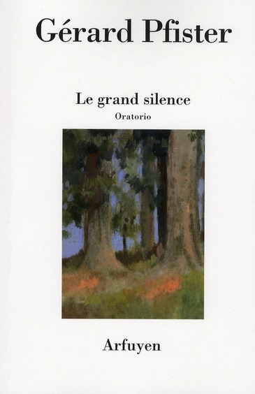GRAND SILENCE (LE) ORATORIO