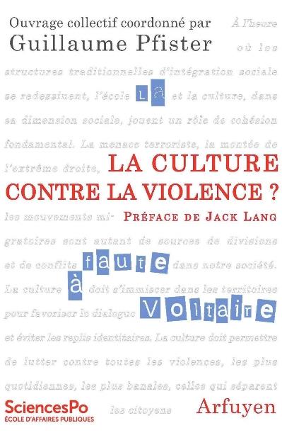 CULTURE CONTRE LA VIOLENCE (LA)