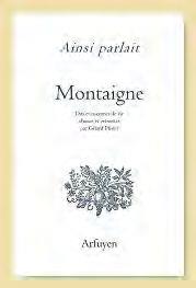 AINSI PARLAIT MICHEL DE MONTAIGNE - DITS ET MAXIMES DE VIE